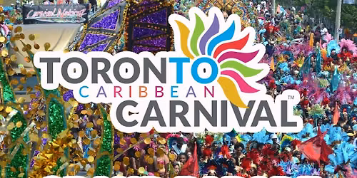 Toronto Caribbean Carnivals Grand Parade 2026