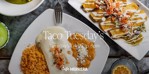 Taco Tuesday's at Cafe Herrera