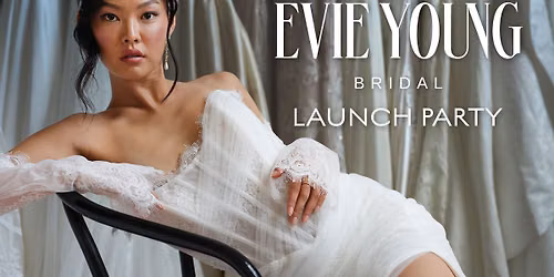 Evie Young Launch Party