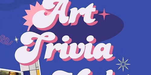 Art Trivia Night