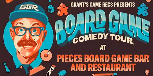 Board Game Comedy Night at Pieces Board Game Bar And Restaurant