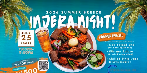 Injera Night! Summer Breeze : Ethiopian Feast & Live Music