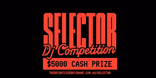 SELECTOR Dj Comp - $5000 CASH PRIZE