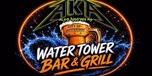AKA - Live at Water Tower Bar & Grill