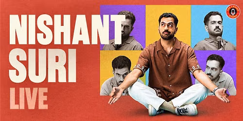 Nishant Suri Live - A standup comedy solo show