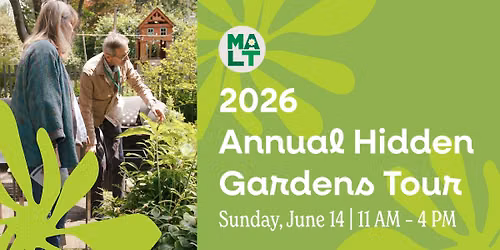 MALT's 2026 Annual Hidden Gardens Tour