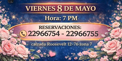 Viernes 8 de Mayo  Concierto Del D\u00eda  de La Madre 