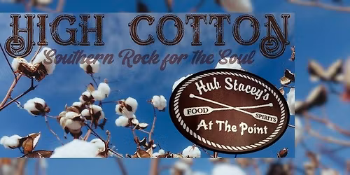 High Cotton | Hub Stacey's at the Point