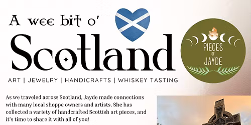 A Wee Bit O' Scotland at Pieces of Jayde