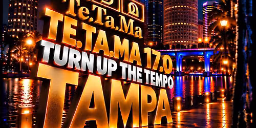 Te.Ta.Ma 17.0 TAMPA \u2013 A NEW ERA OF SOUTH INDIAN NIGHTLIFE