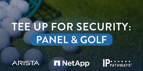 Tee Up for Security: Panel & Golf