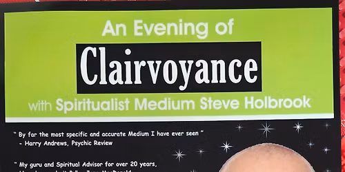 \nClairvoyance Spiritualist with Steve holbrook