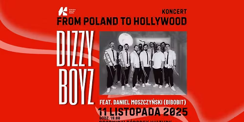 FROM POLAND TO HOLLYWOOD | KONCERT DIZZY BOYZ feat. DANIEL MOSZCZY\u0143SKI (BIBOBIT)