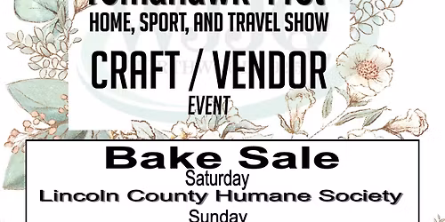 41st Annual Tomahawk Home Sport and Travel Show Vendor and Craft Show