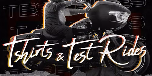 T-Shirts & Test Rides