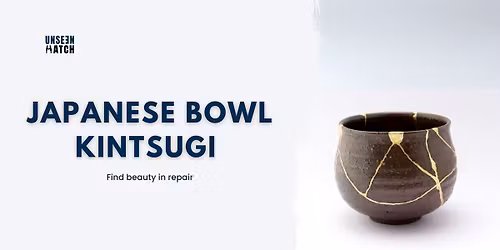 Japanese Kintsugi Art Workshop