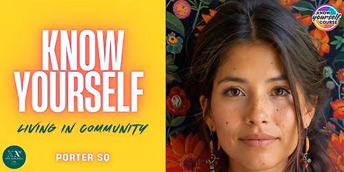 Know Yourself: Living in Community