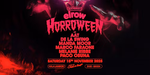 ELROW BUCHAREST | HORROWEEN 15 Nov 2025
