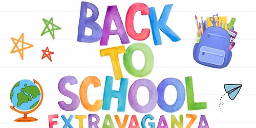 Back to School Extravaganza