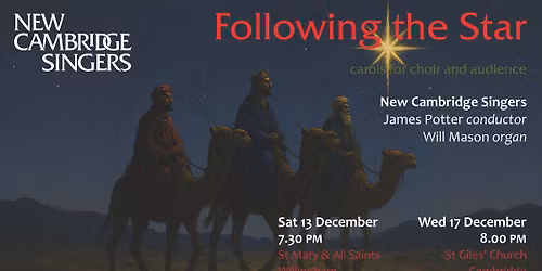 Following the Star: NCS Christmas Concert || Cambridge