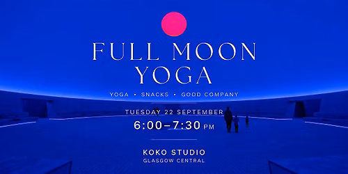 FULL MOON YOGA + SNACK GATHERING  Theme: Finding Balance