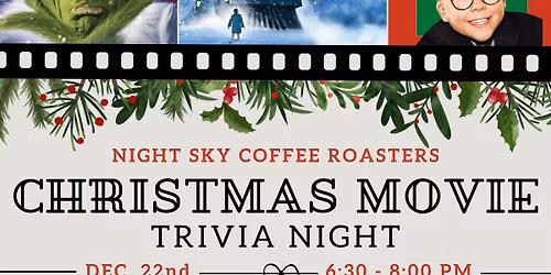 Christmas Movie Trivia Night @ Night Sky Coffee Roasters