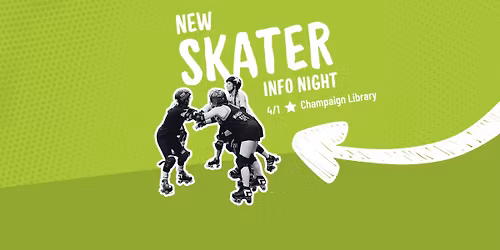 New Skater Info Night @ Champaign Public Library