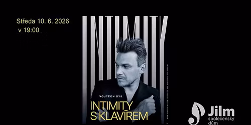 VOJT\u011aCH DYK: INTIMITY S KLAV\u00cdREM