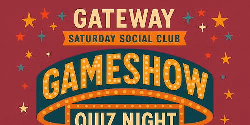 NEW TEMPORARY VENUE Gameshow \/ quiz night Saturday social club