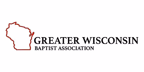 Greater Wisconsin Baptist Association Spring Meeting