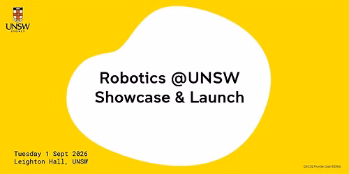 Robotics@UNSW Launch & Showcase 2026