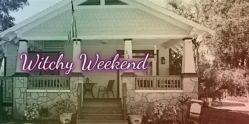 WITCHY WEEKEND RETREAT 2026