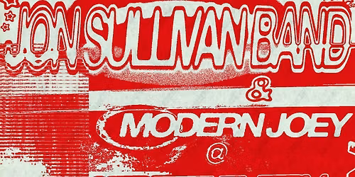 Jon Sullivan Band and Modern Joey 