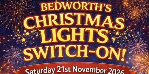  Bedworth Christmas Lights switch on 2026