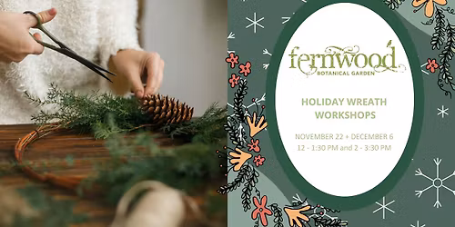 HOLIDAY WREATH WORKSHOP