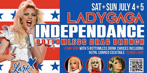 Lady Gaga Independance Bottomless Drag Brunch
