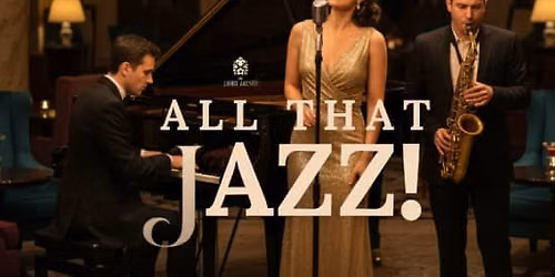 All That Jazz at The Lobby Lounge — The Lobby Lounge