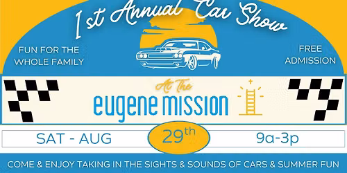 Eugene Mission 1st Annual Car Show