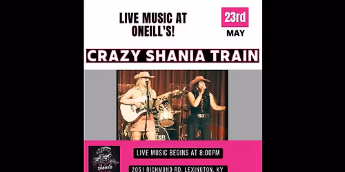 Crazy Shania Train stops at ONeill's!
