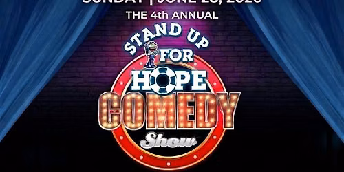 AFSP 4th Annual Stand Up for Hope Comedy Show