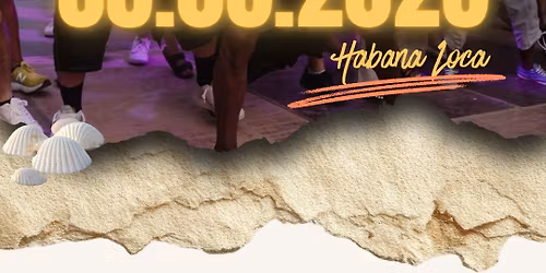 Habana Loca @ Kultstrand x CSP