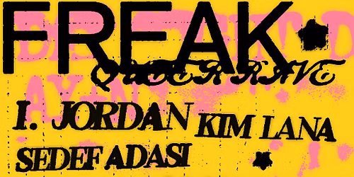 Freak - Day & Night - Queer Rave