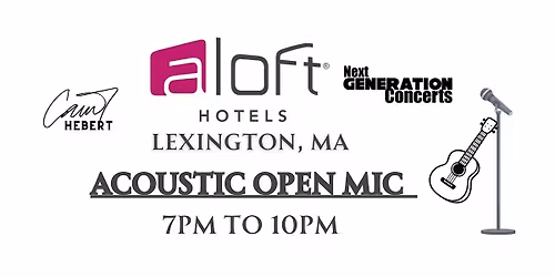 Acoustic Open Mic at Aloft Hotel in Lexington