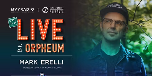 Exit 11: Live at the Orpheum ft. Mark Erelli