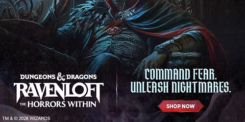 D&D Encounters Season of Horror Celebration - Ravenloft: The Horrors Within