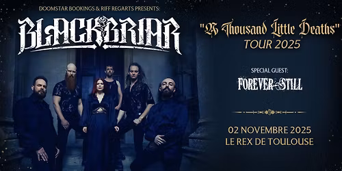 BLACKBRIAR \u2022 Le Rex de Toulouse