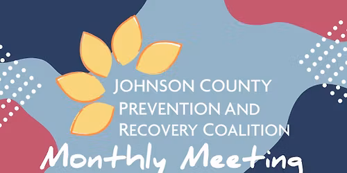Johnson County Prevention & Recovery Coalition Monthly Meeting