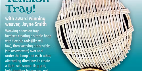 Tension Tray Basket Weaving Class