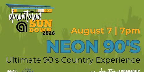 Neon 90\u2019s | Downtown @ Sundown