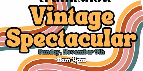 Trunkshow's Fall Vintage Spectacular